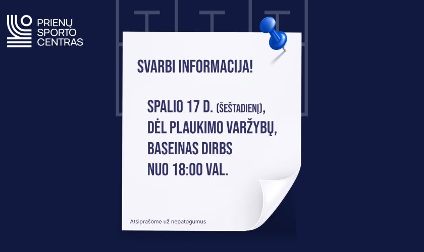 Svarbi informacija!